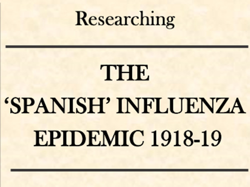 Researching The ‘Spanish’ Influenza Epidemic 1918-19