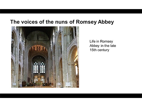 Romsey Abbey, Voices of the Nuns in the Late 15th Century