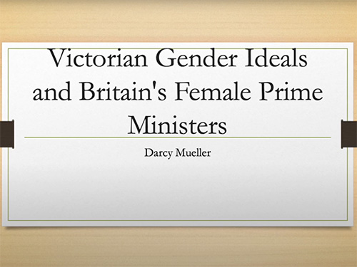 Victorian Gender Ideals and Britain's Female Prime Ministers