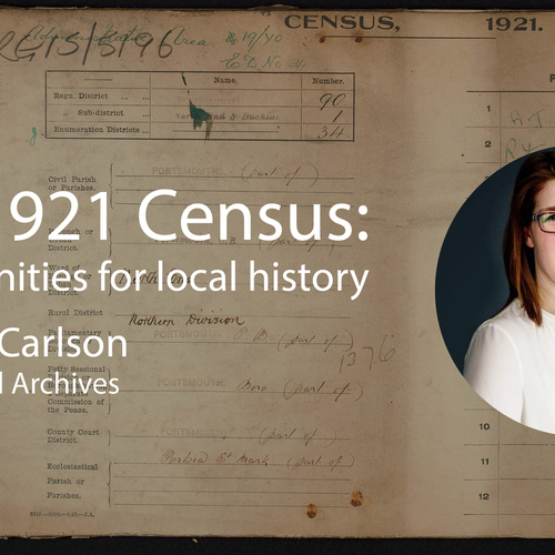 BALH Digital Webinar : The 1921 Census: opportunities for local history