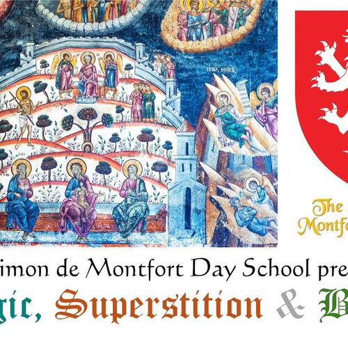 Magic, Superstition and Belief - Simon de Montfort Society Day School