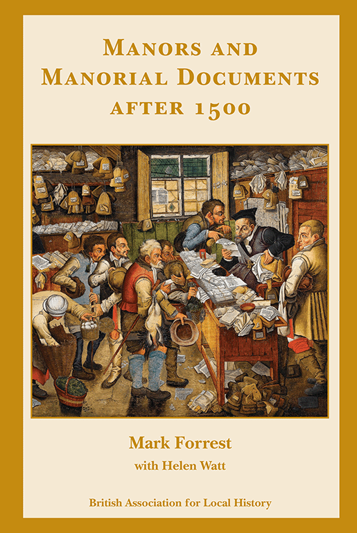 Manors and Manorial Documents after 1500